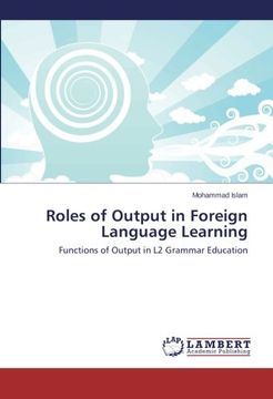 portada roles of output in foreign language learning