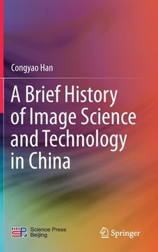 portada A Brief History of Image Science and Technology in China (en Inglés)