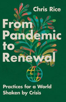 portada From Pandemic to Renewal: Practices for a World Shaken by Crisis (in English)