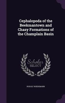 portada Cephalopoda of the Beekmantown and Chazy Formations of the Champlain Basin (en Inglés)