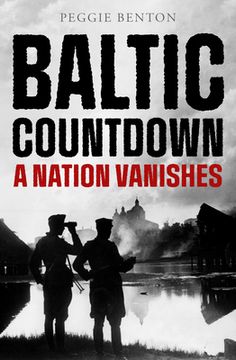 portada Baltic Countdown: A Nation Vanishes (en Inglés)
