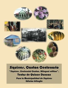 portada Siquirres, Canton Centenario: Diafragma de la Provincia Limonense