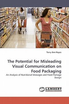 portada the potential for misleading visual communication on food packaging (in English)
