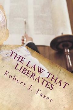 portada The Law that Liberates: The Ten Commandments for today (en Inglés)