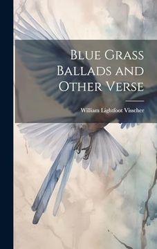 portada Blue Grass Ballads and Other Verse (en Inglés)