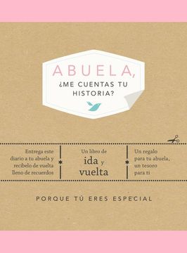 portada Abuela,¿ Me Cuentas tu Historia? (in Spanish)