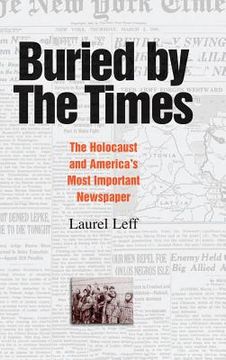 portada Buried by the Times Hardback: The Holocaust and America's Most Important Newspaper 