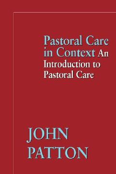 portada Pastoral Care in Context: An Introduction to Pastoral Care (en Inglés)