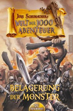 portada Die Welt der 1000 Abenteuer - die Belagerung der Monster: Ein Fantasy-Spielbuch (in German)