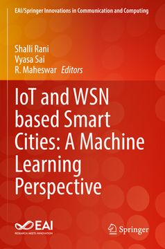 portada Iot and Wsn Based Smart Cities: A Machine Learning Perspective (in English)