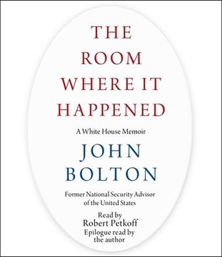 portada The Room Where it Happened: A White House Memoir (Audiolibro) (en Inglés)