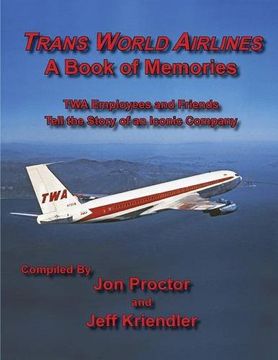 portada Trans World Airlines a Book of Memories