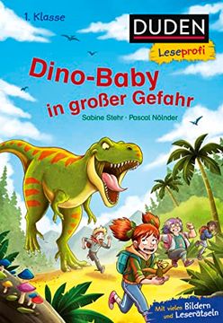 portada Duden Leseprofi - Dino-Baby in Großer Gefahr, 1. Klasse (en Alemán)