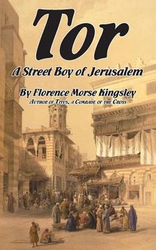 portada Tor, a Street Boy of Jerusalem (en Inglés)