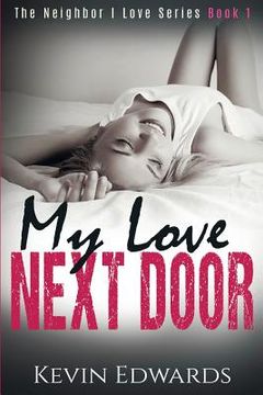 portada My Love Next Door: A Contemporary Romance Novel (en Inglés)