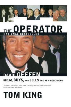 portada The Operator: David Geffen Builds, Buys, and Sells the new Hollywood (in English)