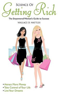 portada science of getting rich: empowered woman's guide to success (en Inglés)