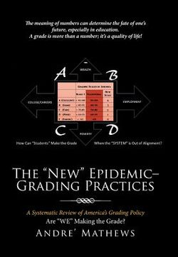 portada The "New" Epidemic- Grading Practices: A Systematic Review of America's Grading Policy (en Inglés)