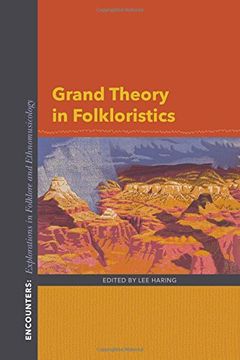 portada Grand Theory in Folkloristics (Encounters: Explorations in Folklore and Ethnomusicology)