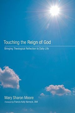 portada touching the reign of god: bringing theological reflection to daily life (en Inglés)