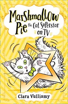 portada Marshmallow pie the cat Superstar on tv: Book 2 