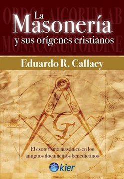portada La Masoneria y sus Origenes Cristianos (in Spanish)