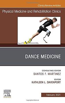 portada Dance Medicine, an Issue of Physical Medicine and Rehabilitation Clinics of North America, 1e: Volume 32-1 (The Clinics: Radiology) (en Inglés)