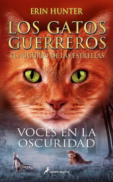 portada Voces en la oscuridad (Los Gatos Guerreros | El augurio de las estrellas 3) - Hunter, erin - Libro Físico