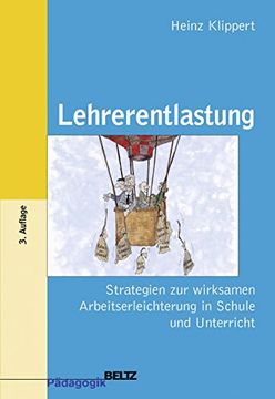portada Lehrerentlastung: Strategien zur Wirksamen Arbeitserleichterung in Schule und Unterricht (Beltz Pädagogik) (in German)