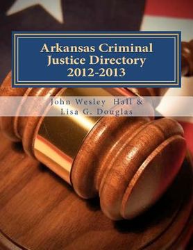 portada arkansas criminal justice directory 2012-2013 (en Inglés)