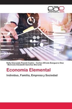 portada Economía Elemental: Individuo, Familia, Empresa y Sociedad (in Spanish)
