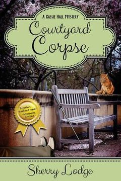 portada Courtyard Corpse: A Cassie Hall Mystery (en Inglés)