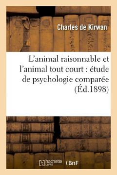 portada L Animal Raisonnable Et L Animal Tout Court: Etude de Psychologie Comparee (Philosophie)