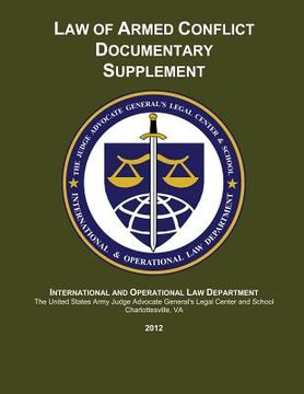 portada Law of Armed Conflict Documentary Supplement: 2012 (in English)