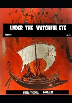 portada Under the Watchful Eye (en Inglés)