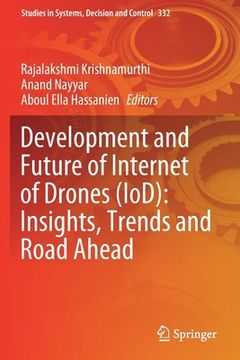 portada Development and Future of Internet of Drones (Iod): Insights, Trends and Road Ahead (in English)