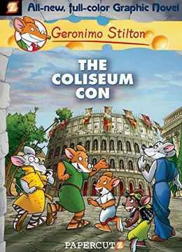 portada The Coliseum con (Graphic): 03 (Geronimo Stilton - 3) [Paperback] [Nov 24, 2009] Geronimo Stilton (en Inglés)