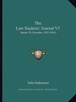 portada the law students' journal v5: january to december, 1883 (1883) (en Inglés)