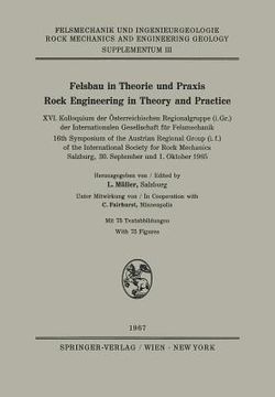 portada Felsbau in Theorie Und PRAXIS Rock Engineering in Theory and Practice: XVI. Kolloquium Der Österreichischen Regionalgruppe (I.Gr.) Der Internationalen (en Alemán)