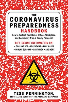 portada The Coronavirus Preparedness Handbook: How to Protect Your Home, School, Workplace, and Community From a Deadly Pandemic 