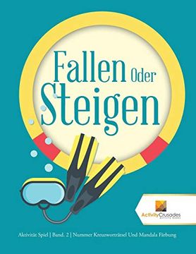 portada Fallen Oder Steigen: Aktivität Spiel | Band. 2 | Nummer Kreuzworträtsel und Mandala Färbung (in German)