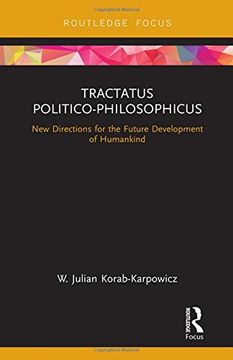portada Tractatus Politico-Philosophicus: New Directions for the Future Development of Humankind (in English)