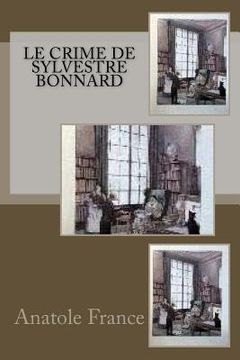 portada Le crime de Sylvestre Bonnard (en Francés)