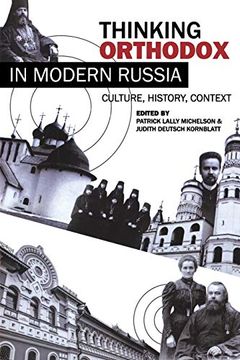 portada Thinking Orthodox in Modern Russia: Culture, History, Context (en Inglés)