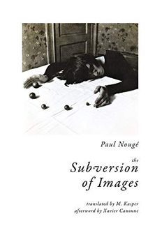 portada The Subversion of Images: Notes Illustrated With Nineteen Photographs by the Author (in English)