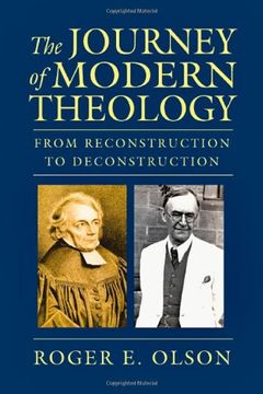 portada The Journey of Modern Theology: From Reconstruction to Deconstruction