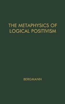 portada The Metaphysics of Logical Positivism.