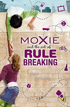 portada Moxie and the art of Rule Breaking (a 14 day Mystery) (en Inglés)