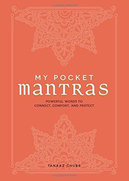 My Pocket Mantras: Powerful Words to Connect, Comfort, and Protect (en Inglés)
