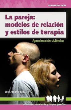 portada La Pareja: Modelos de Relación y Estilos de Terapia
